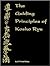 The Guiding Principles of Kosho Ryu