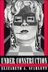 Under Construction: The Body in Spanish Novels (Feminist Issues : Practice, Politics, Theory)