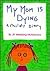 My Mom Is Dying: A Child's Diary