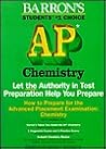 How to Prepare for the Advanced Placement Examination: Chemistry (BARRON'S HOW TO PREPARE FOR THE AP CHEMISTRY ADVANCED PLACEMENT EXAMINATION)