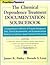 The Chemical Dependence Treatment Documentation Sourcebook: A Comprehensive Collection of Program Management Tools, Clinical Documentation, and Psychoeducational Materials for Substance Abuse Treatment Professionals