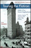 Touring the Flatiron: Walks in Four Historic Neighborhoods (Paperback)