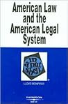 American Law and the American Legal System in a Nutshell