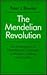 The Mendelian Revolution by Peter J. Bowler