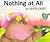 Nothing At All