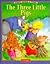 Once Upon a Time: The Three Little Pigs