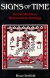 Signs of Time: An Introduction to Mesoamerican Astrology (Paperback)