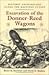 Excavation of the Donner-Reed Wagons: Historic Archaelogy Along the Hastings Cutoff