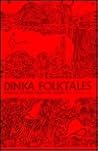 Dinka Folktales by Francis Mading Deng
