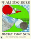 If All The Seas Were One Sea (Paperback)