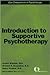 Introduction to Supportive Psychotherapy: Core Competencies in Psychotherapy