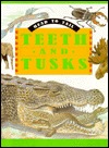 Teeth and Tusks (Head to Tail)