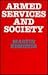 Armed Services and Society by Martin Edmonds