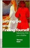 Letting Go and Finding Yourself