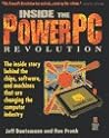 Inside the PowerPC Revolution: The Inside Story Behind the Chips, Software, and Machines That Are Changing the Computer Industry