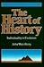 The Heart of History by John Weir Perry