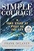Simple Courage by Frank Delaney