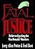 Fatal Justice: Reinvestigating the Macdonald Murders
