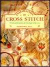 Inspiration in Cross Stitch: 40 Gifts and Keepsakes for Christian Celebrations (Hardcover)