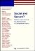 Social and Secure?: Politics and Culture of the Welfare State : A Comparative Inquiry (European Contributions to American Studies)