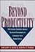 Beyond Productivity by Gregory G. Dess