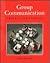 Group Communication by Joann Keyton