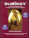 The Subway: A Trip Through Time on New York's Rapid Transit The Subway: A Trip Through Time on New York's Rapid Transit