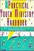 The Practical Youth Ministr...