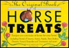 The Original Book of Horse Treats: Recipes You Can Make at Home for Your Horse! (Spiral-bound)