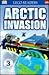 Arctic Invasion (Level 3: Reading Alone)