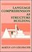 Language Comprehension As Structure Building