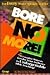Bore No More! 70 Creative W...