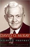 David O. McKay: B...