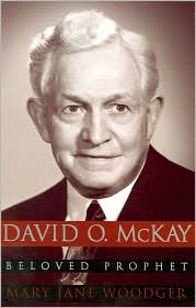 David O. McKay: Beloved Prophet (Hardcover)