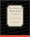 The Souls of Black Folk by W.E.B. Du Bois