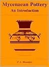 Mycenaean Pottery: An Introduction (OUSA Monograph)