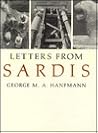 Letters from Sardis (Archaeological Exploration of Sardis)