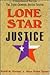 Lone Star Justice by David M. Horton
