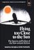 Flying Too Close to the Sun (Ashgate Studies in Aviation Economics and Management)
