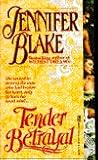 Tender Betrayal