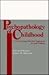 Psychopathology Of Childhoo...