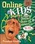 Online Kids: A Young Surfer's Guide to Cyberspace
