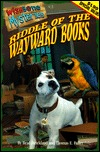 Riddle Of The Wayward Books (Wishbone Mysteries, #3)