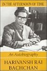 In the Afternoon of Time: An Autobiography
