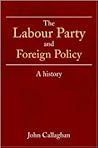 The Labour Party and Foreign Policy