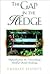 The Gap in the Hedge by Charles Elliott