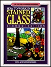 How to Work in Stained Glass (Paperback)