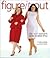 Figure It Out! The Real Woman's Guide to Great Style
