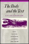 The Body and the Text: Hélène Cixous, Reading and Teaching (Paperback)