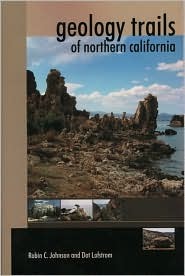 Geology Trails Of Northern California (Paperback)